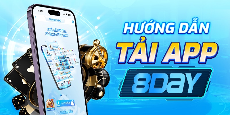 Hướng Dẫn Tải App 8Day Đơn Giản – Cách Cài Đặt Nhanh Nhất