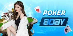 Poker Casino 8Day – Hướng Dẫn Cách Chơi & Chiến Thuật Hiệu Quả