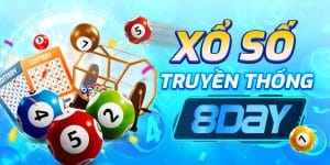 Xổ Số Truyền Thống 8Day - Cơ Hội Để Bạn Thắng Lớn Mỗi Ngày